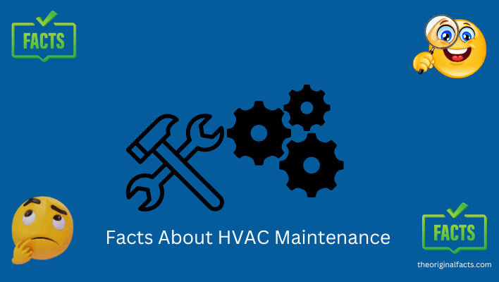 Facts About HVAC Maintenance
