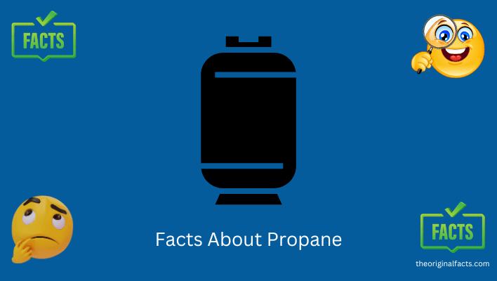 Facts About Propane