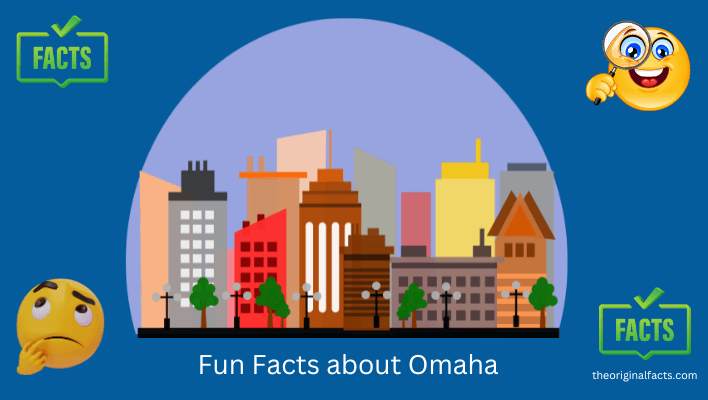 Fun Facts about Omaha