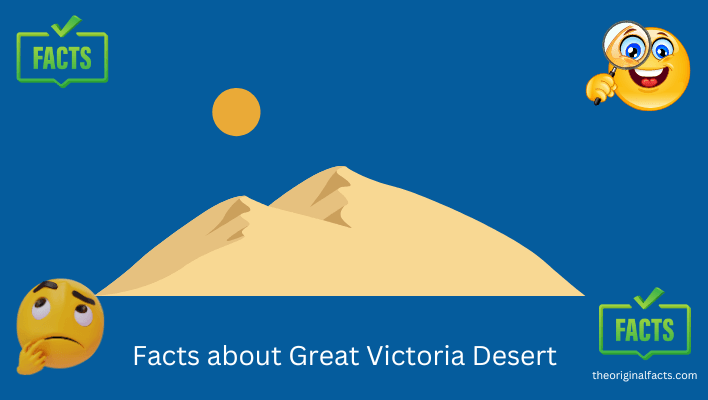 Facts about Great Victoria Desert