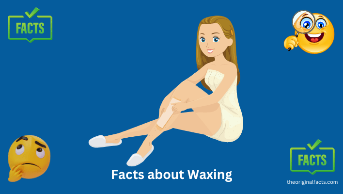 facts about waxing