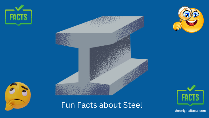fun facts about steel
