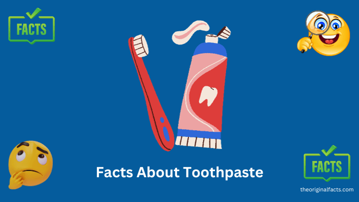 fun facts about toothpaste